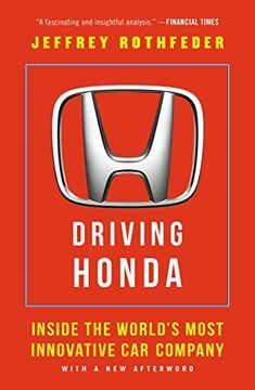 portada Driving Honda: Inside the World's Most Innovative car Company (in English)