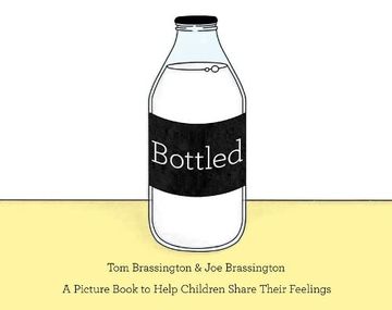 portada Bottled: A Picture Book to Help Children Share Their Feelings