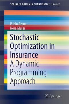 portada Stochastic Optimization in Insurance: A Dynamic Programming Approach (en Inglés)