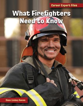 portada What Firefighters Need to Know (en Inglés)