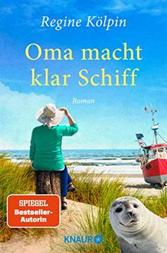 portada Oma Macht Klar Schiff: Roman (Omas für Jede Lebenslage) (en Alemán)