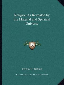 portada religion as revealed by the material and spiritual universe