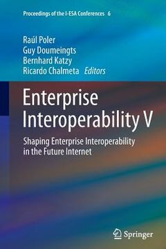 portada Enterprise Interoperability V: Shaping Enterprise Interoperability in the Future Internet (en Inglés)