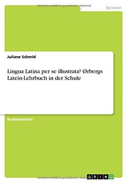 portada Lingua Latina per se illustrata? Ørbergs Latein-Lehrbuch in der Schule