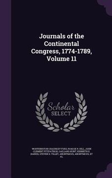 portada Journals of the Continental Congress, 1774-1789, Volume 11