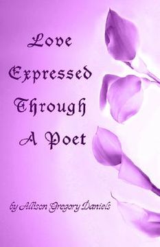 portada love expressed through a poet (en Inglés)