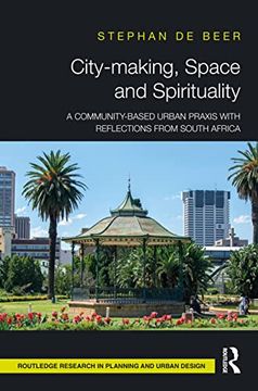 portada City-Making, Space and Spirituality (Routledge Research in Planning and Urban Design) (en Inglés)