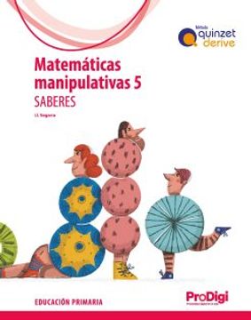 portada Saberes. Matemáticas Manipulativas 5 ep - Quinzet-Derive. Prodigi (in Spanish)