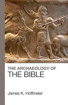 portada The Archaeology of the Bible (en Inglés)