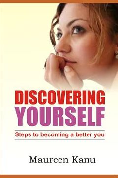 portada Discovering Yourself: Steps to Becoming a Better You (en Inglés)