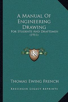 portada a manual of engineering drawing: for students and draftsmen (1911) (en Inglés)