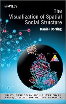 portada The Visualization of Spatial Social Structure (en Inglés)