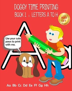 portada Doggy Time Printing Book 1: Letters Aa to Hh: Volume 1 (in English)