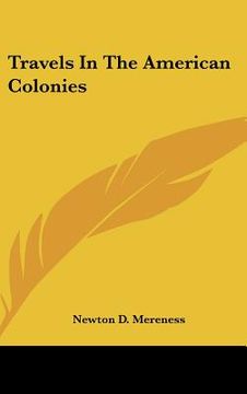 portada travels in the american colonies (en Inglés)