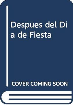 portada Despues del dia de Fiesta (Spanish Edition)
