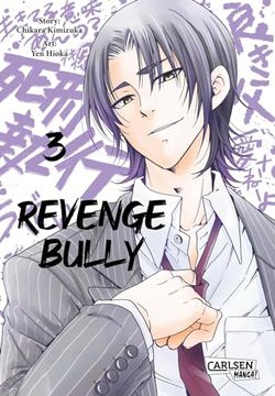 portada Revenge Bully 3 de Chikara Kimizuka(Carlsen Verlag Gmbh) (en Alemán)