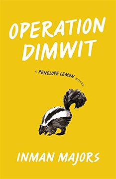 portada Operation Dimwit: A Penelope Lemon Novel (Yellow Shoe Fiction) (en Inglés)