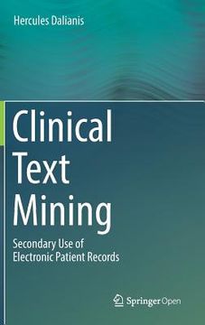 portada Clinical Text Mining: Secondary Use of Electronic Patient Records