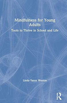portada Mindfulness for Young Adults: Tools to Thrive in School and Life (in English)