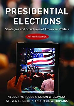 portada Presidential Elections: Strategies and Structures of American Politics (en Inglés)
