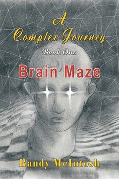 portada A Complex Journey - Brain Maze: Book 1 (en Inglés)