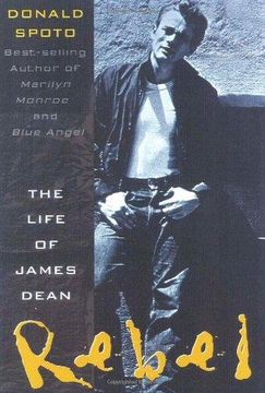 portada Rebel: The Life and Legend of James Dean (en Inglés)