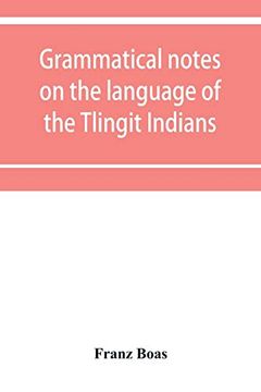 portada Grammatical Notes on the Language of the Tlingit Indians 