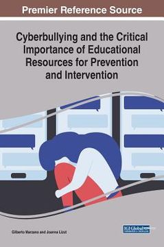 portada Cyberbullying and the Critical Importance of Educational Resources for Prevention and Intervention (en Inglés)