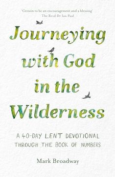 portada Journeying With god in the Wilderness: A 40 day Lent Devotional Through the Book of Numbers (in English)