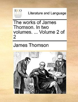 portada the works of james thomson. in two volumes. ... volume 2 of 2