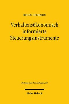 portada Verhaltensokonomisch Informierte Steuerungsinstrumente: Nudging' Im Deutschen Verwaltungsrecht (en Alemán)