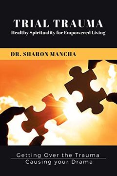 portada Trial Trauma: Healthy Spirituality for Empowered Living (en Inglés)