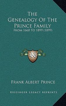 portada the genealogy of the prince family: from 1660 to 1899 (1899) (in English)