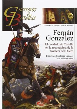 portada Fernán González: El Condado de Castilla en la Reconquista de la Frontera del Duero (in Spanish)