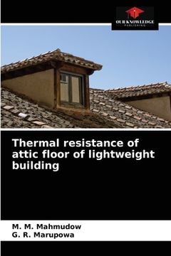 portada Thermal resistance of attic floor of lightweight building