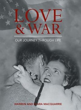 portada Love and War: Our Journey Through Life (in English)