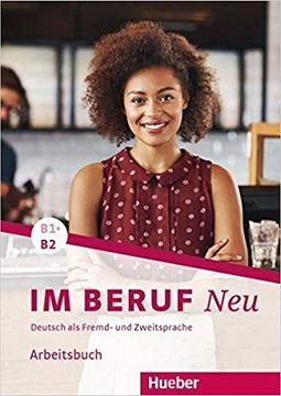 portada Im Beruf neu B1+-B2 ab. (Ejercicios) (in German)