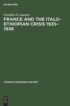 portada France and the Italo-Ethiopian Crisis 1935-1936 (Studies in European History) 