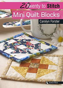 portada 20 to Stitch: Mini Quilt Blocks (Twenty to Make) (en Inglés)
