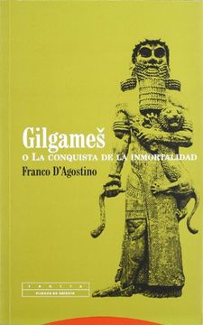 portada Gilgames o la Conquista de la Inmortalidad (in Spanish)