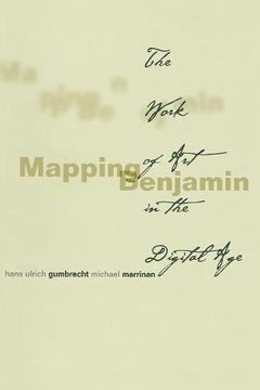portada Mapping Benjamin: The Work of art in the Digital age (Writing Science) (en Inglés)