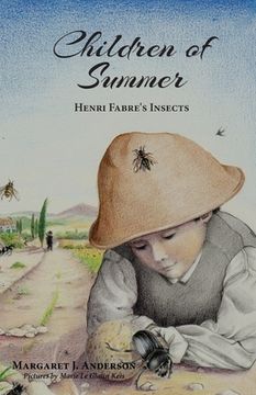 portada Children of Summer: Henri Fabre's Insects (en Inglés)