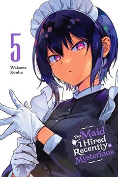 portada The Maid i Hired Recently is Mysterious, Vol. 5 (en Inglés)