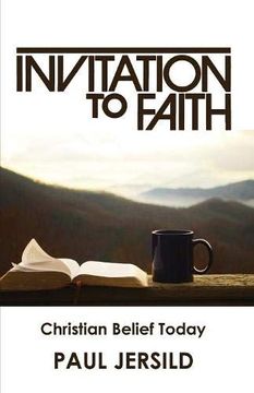 portada Invitation to Faith: Christian Belief Today (en Inglés)