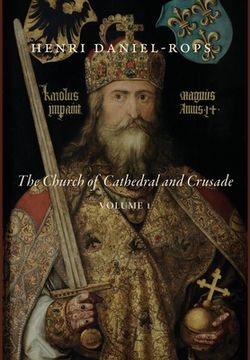 portada The Church of Cathedral and Crusade, Volume 1