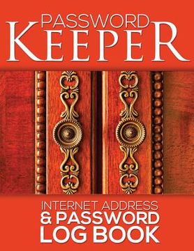 portada Password Keeper (Internet Address & Password Log Book) (en Inglés)