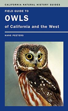 portada Field Guide to Owls of California and the West (California Natural History Guides) (en Inglés)