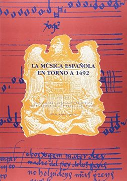portada La Música Española en Torno a 1492: Antología Polifónica Práctica.