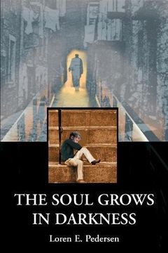 portada The Soul Grows in Darkness (in English)