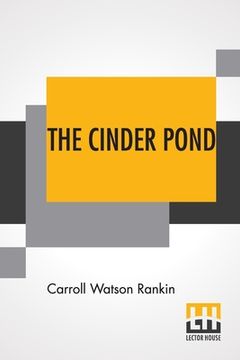 portada The Cinder Pond (en Inglés)